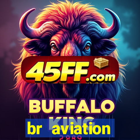 br aviation trabalhe conosco